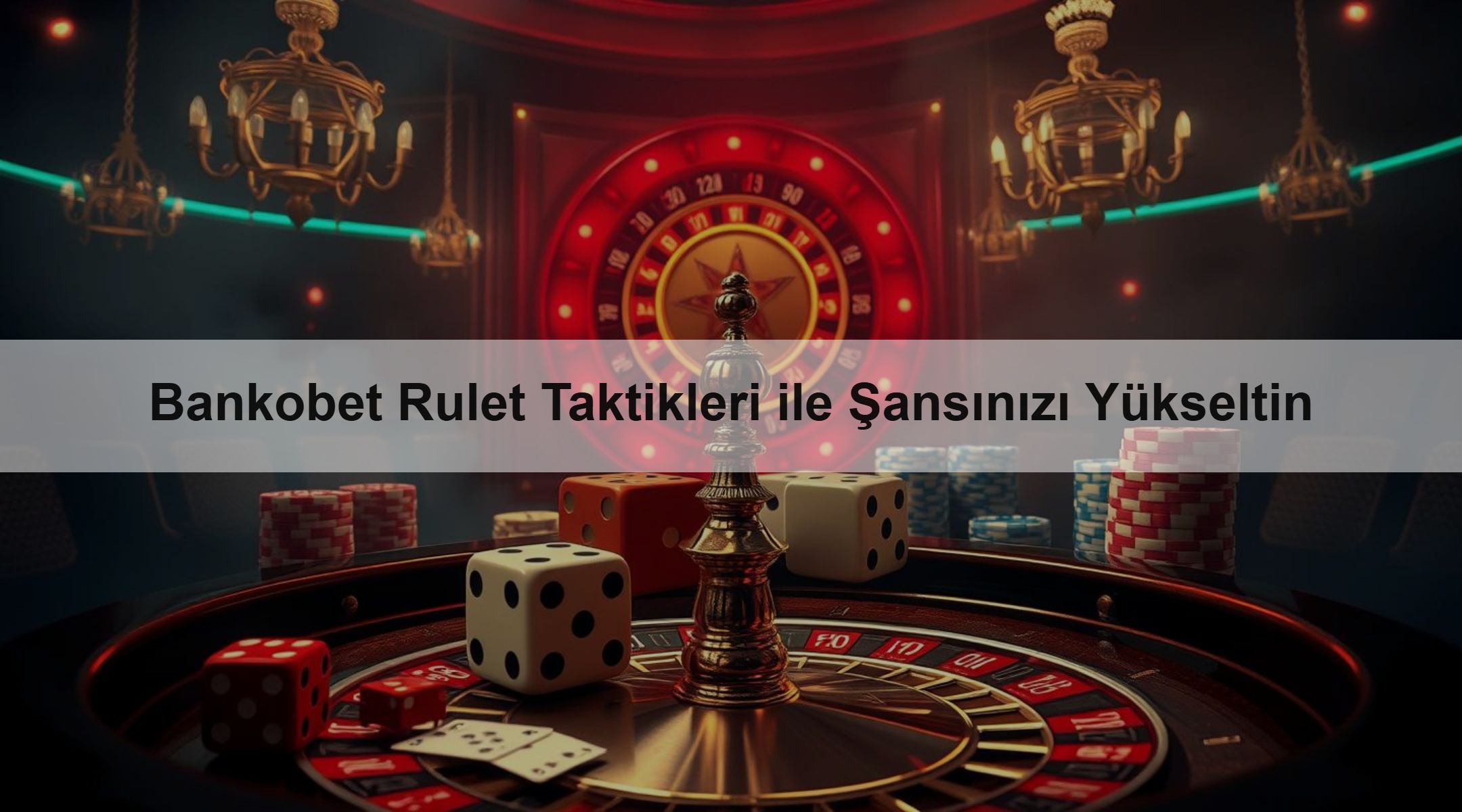 Bankobet Rulet Taktikleri ile Şansınızı Yükseltin
